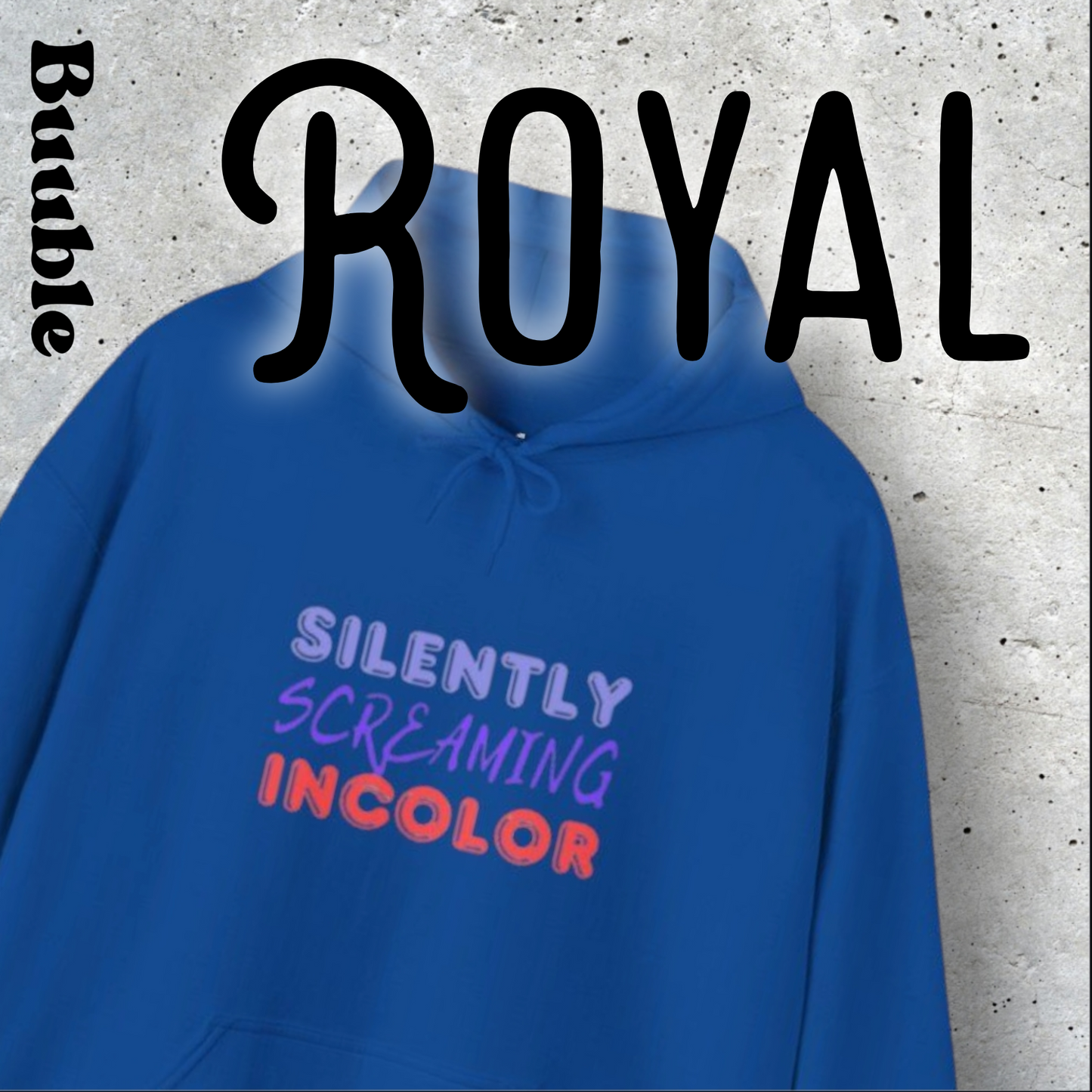Silently Screaming in Color Sweatshirt – Quiet But Loud Statement