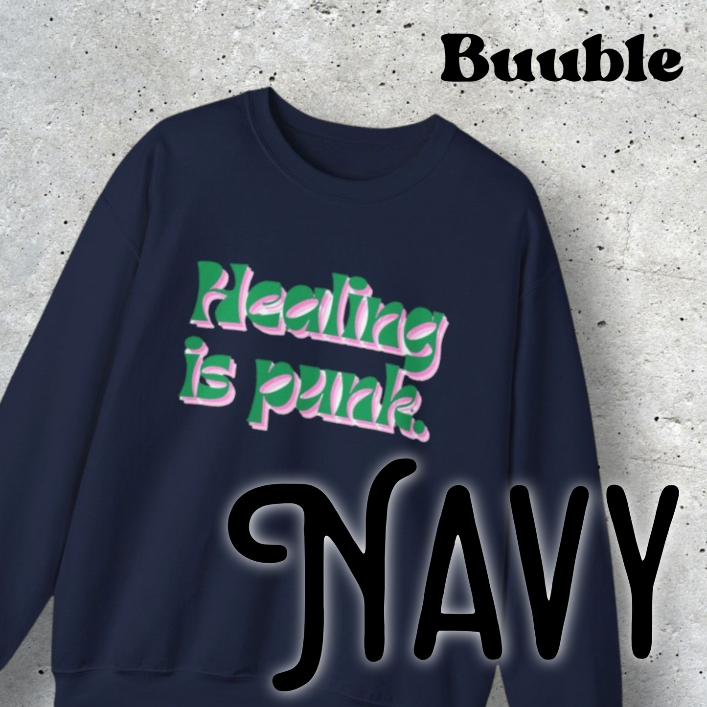 Healing Is Punk Sweatshirt – Raw Comfort & Loud Recovery