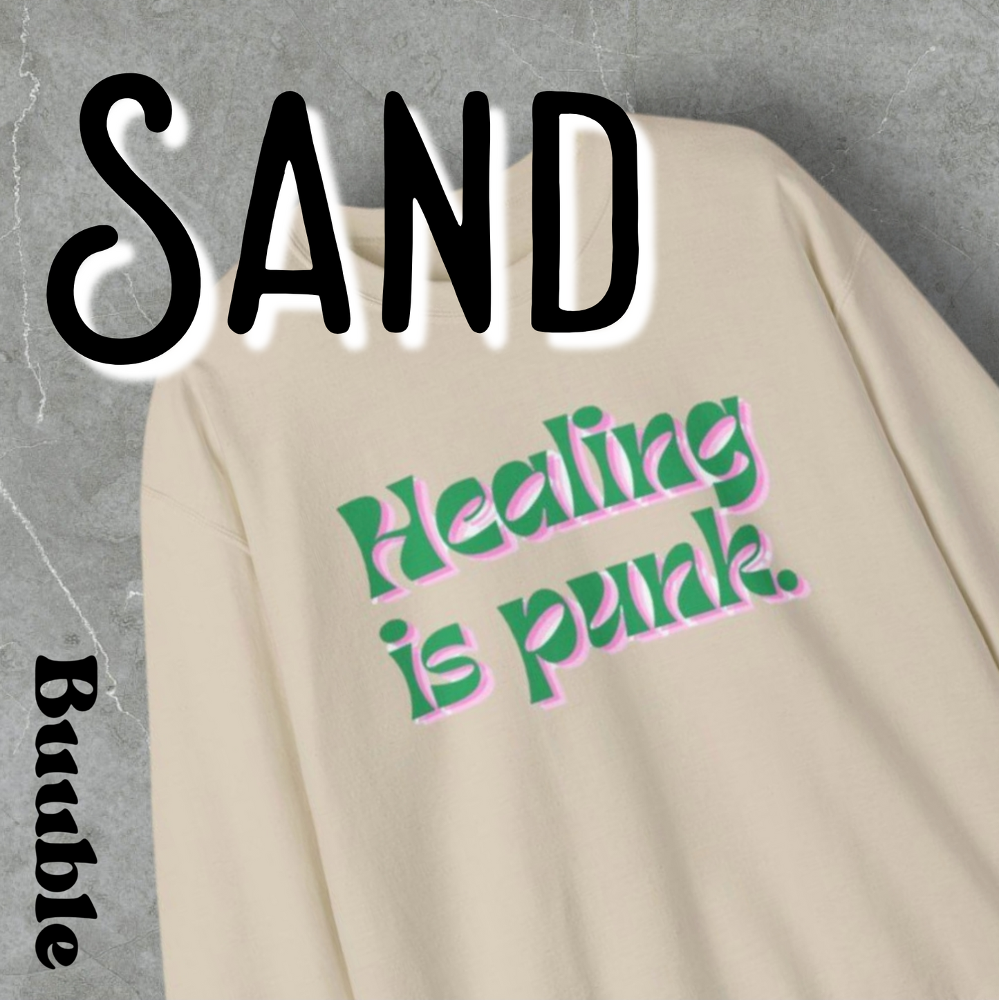 Healing Is Punk Sweatshirt – Raw Comfort & Loud Recovery