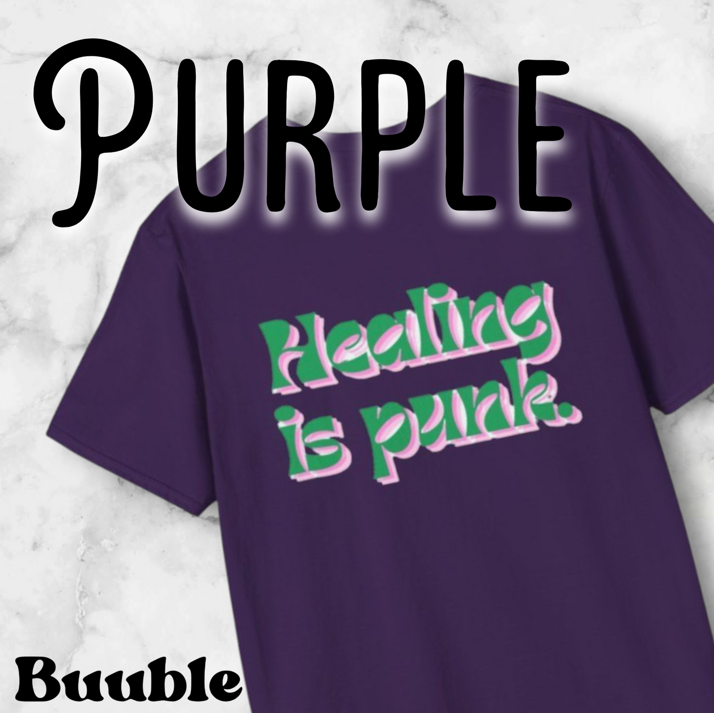 Healing is punk - T-Shirt with Green & Pink Letters