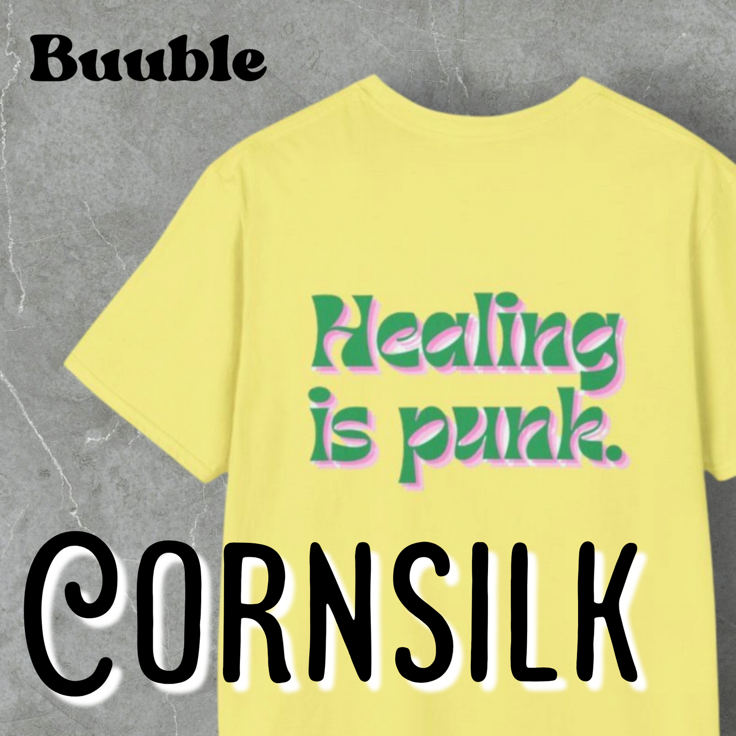 Healing is punk - T-Shirt with Green & Pink Letters