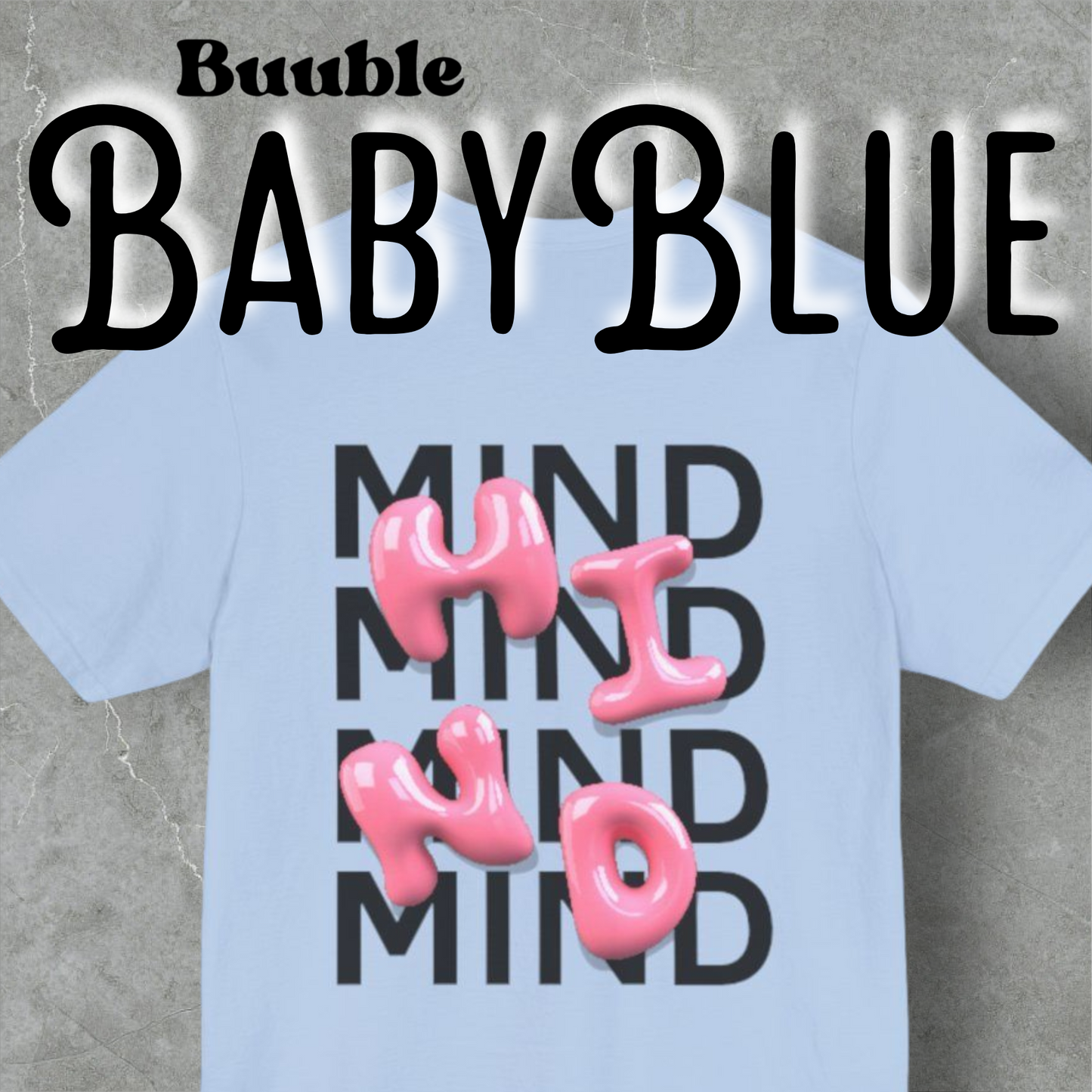 Buuble Pink MIND Glossy - Super Trendy & Comfortable T-shirt
