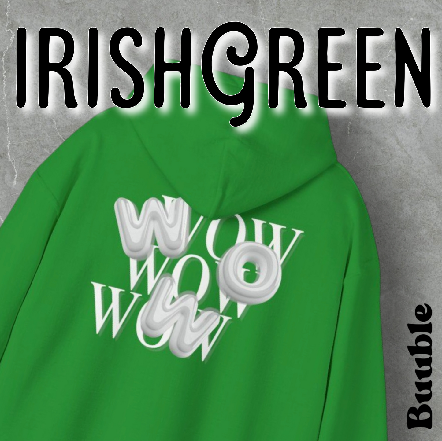 WOW Bubble Hoodie – Buuble Special Design