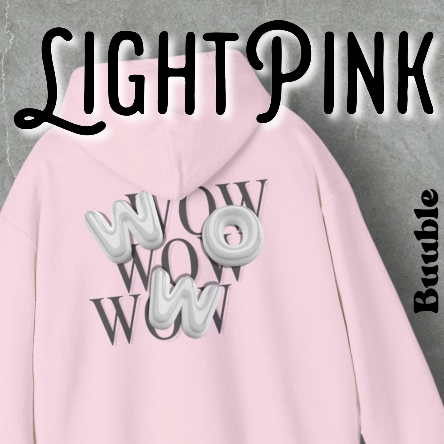 WOW Bubble Hoodie – Buuble Special Design