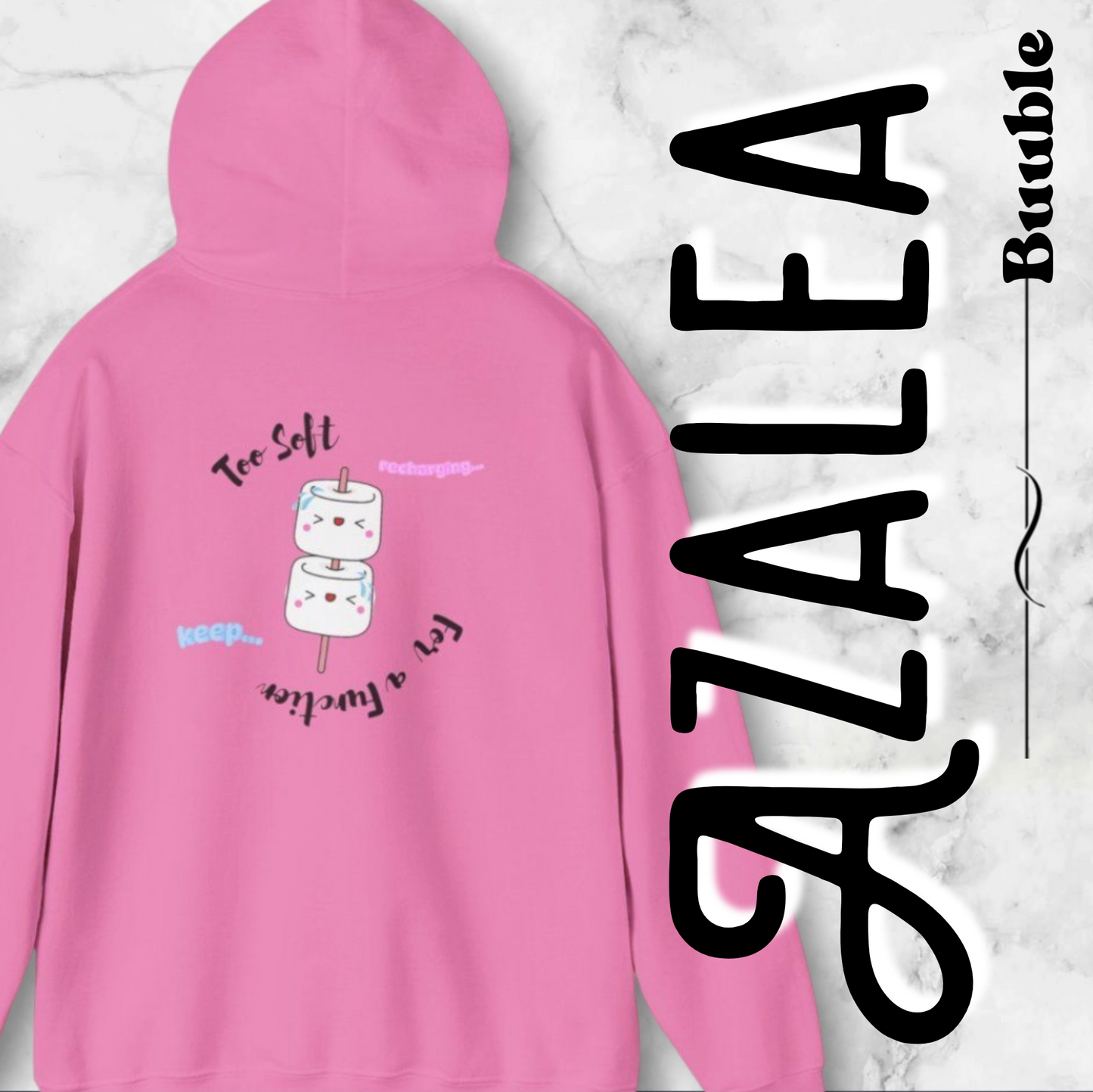 Too Soft For a Function - Keep and Recharging - Cute&Mindful Buuble Hoodie