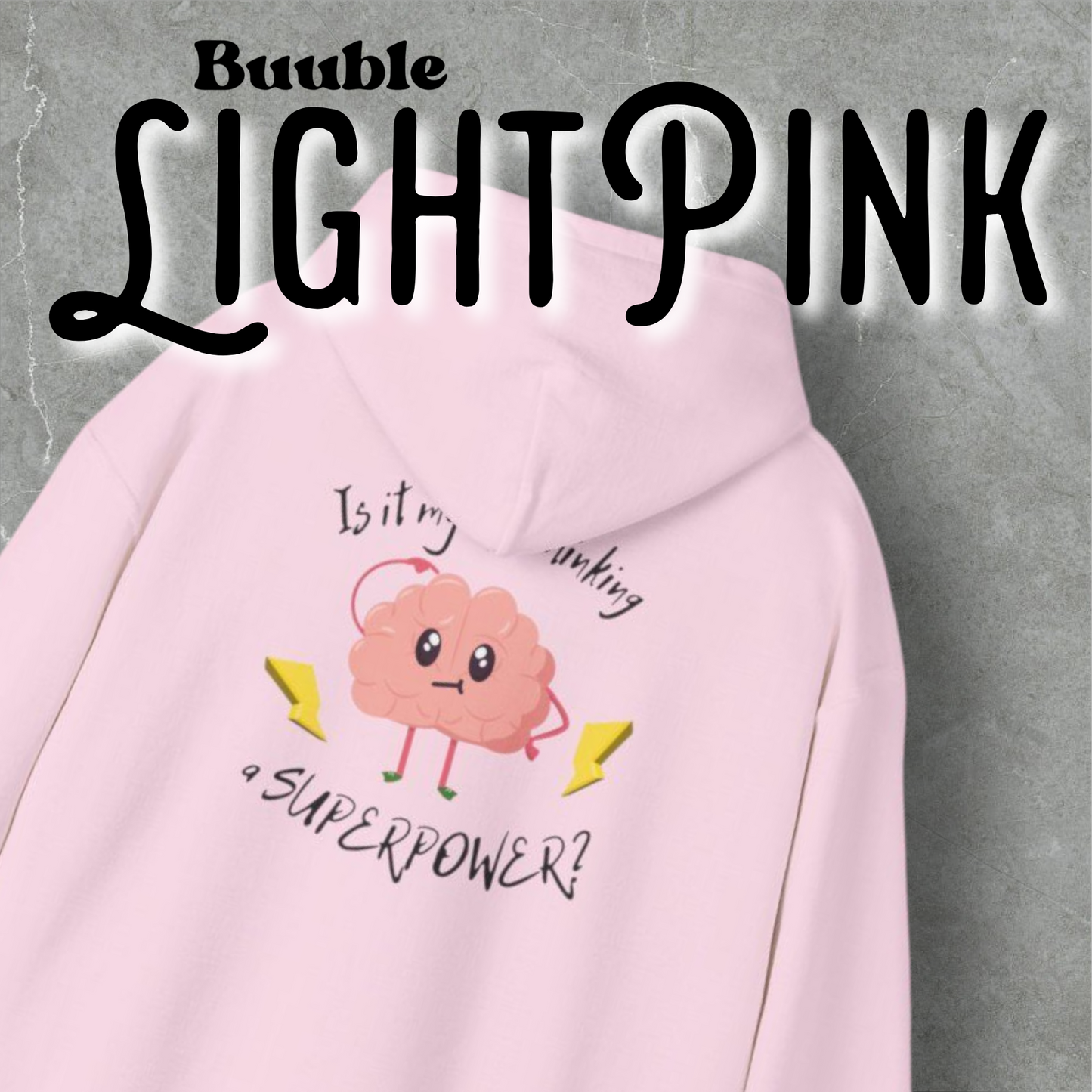Cute Brain Hoodie – Is Overthinking My Superpower?™ – Soft, Cozy & Relatable