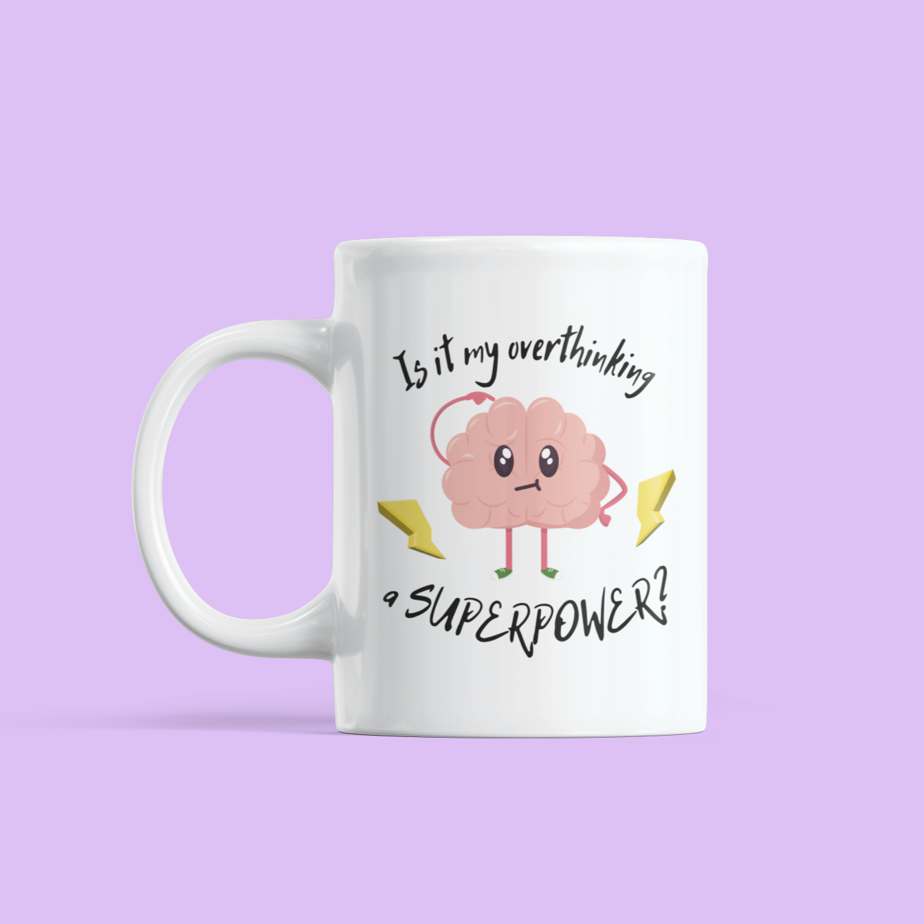 White mug with a cartoon brain and humorous text on a light purple background