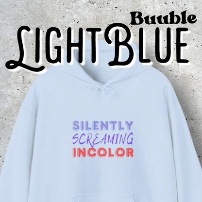 Silently Screaming in Color Sweatshirt – Quiet But Loud Statement