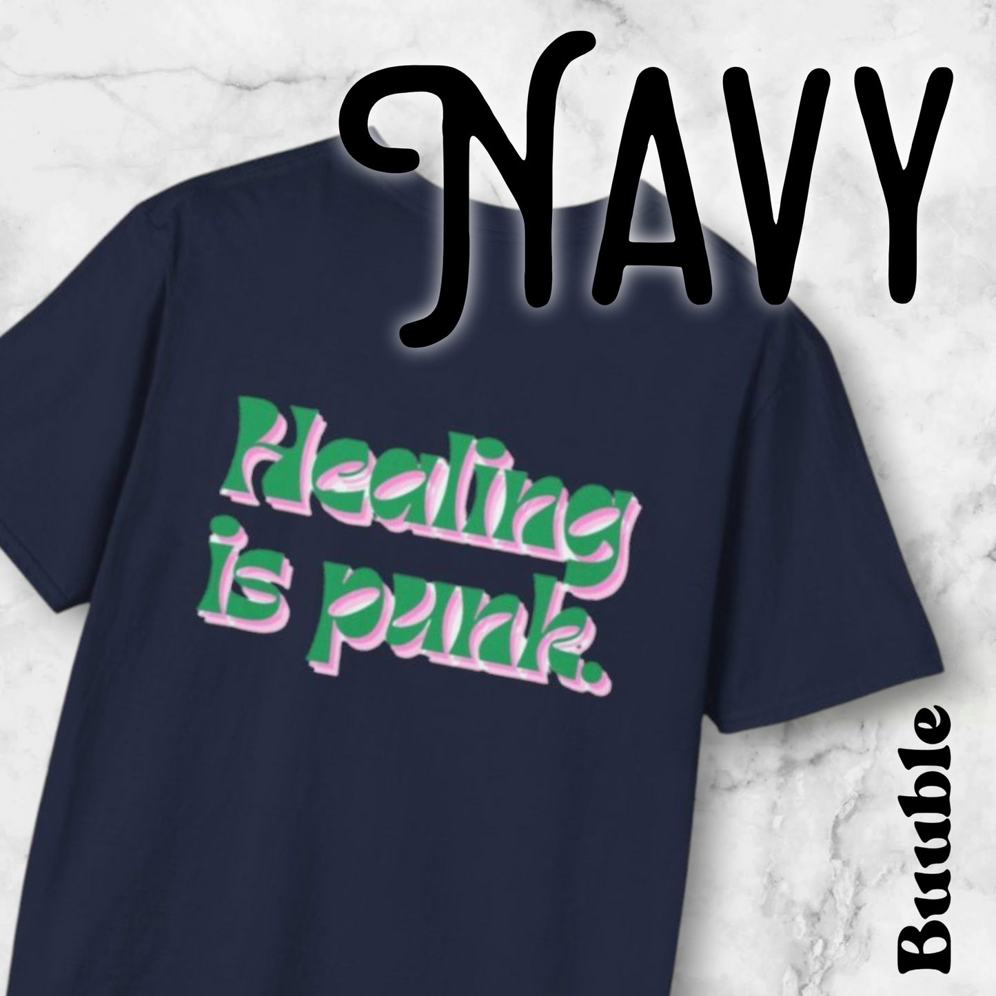Healing is punk - T-Shirt with Green & Pink Letters