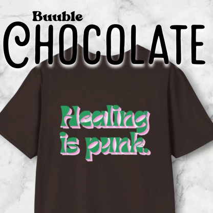 Healing is punk - T-Shirt with Green & Pink Letters