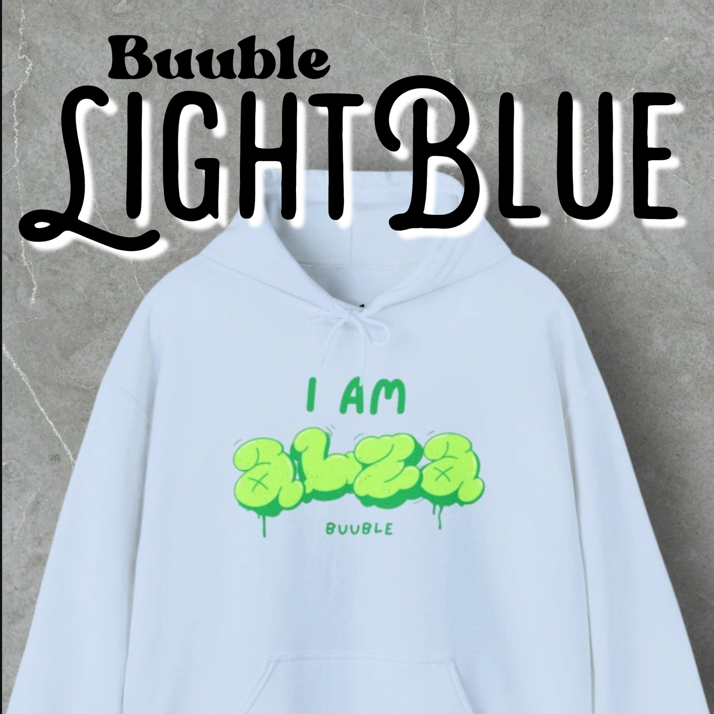 I AM ALZA Hoodie – Neon Graffiti Style | Buuble Original