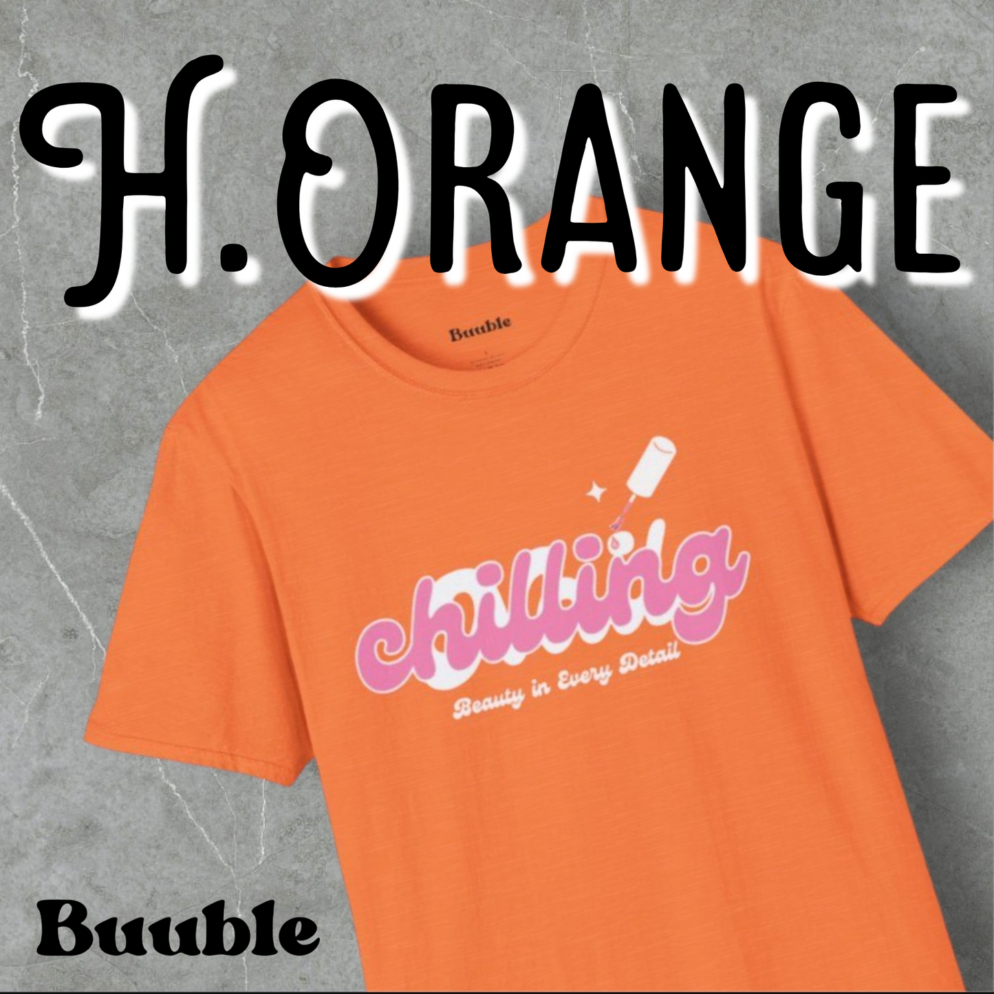Chilling - Beauty In Every Detail - Buuble Tee