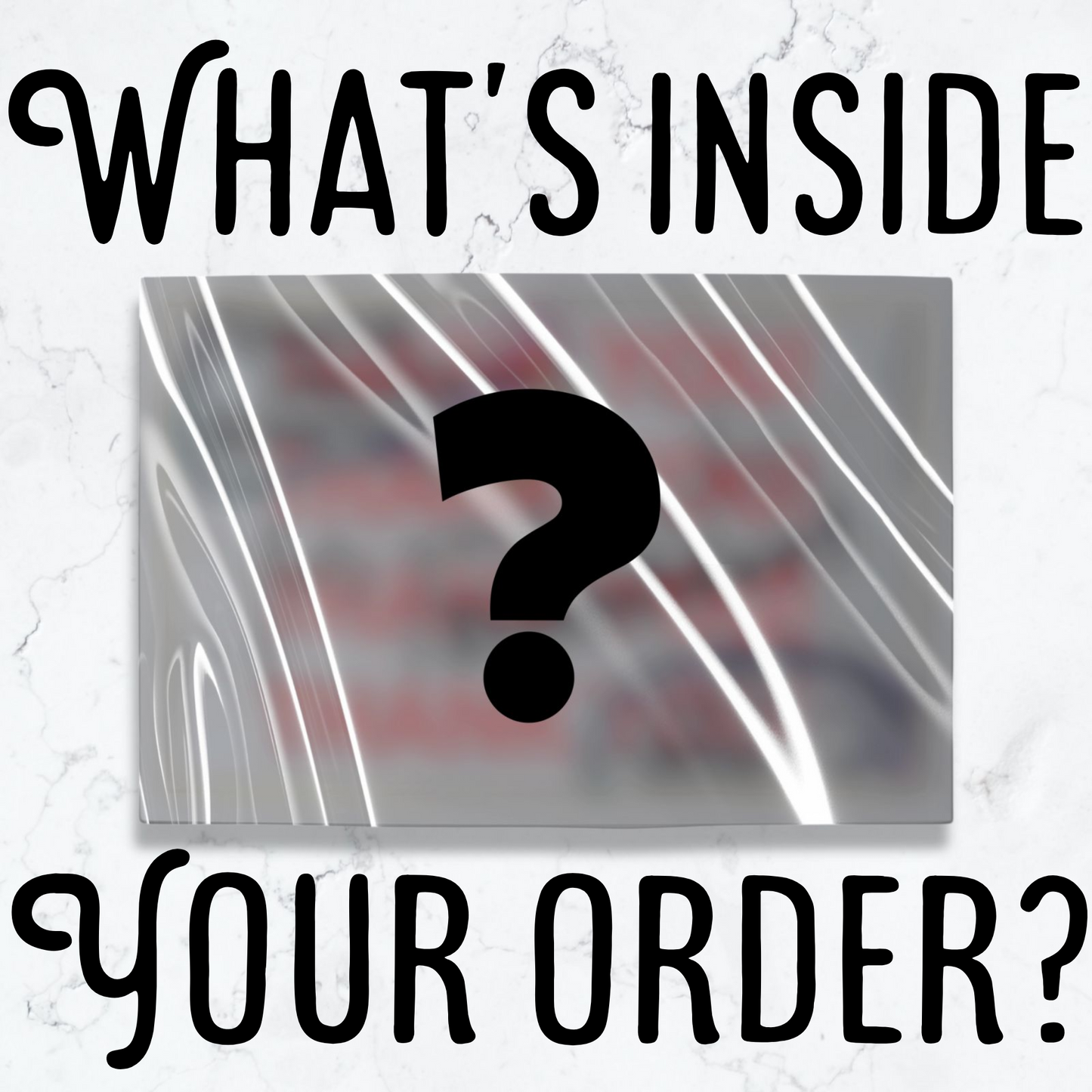 Question mark on a gray background with text 'What's inside your order?'