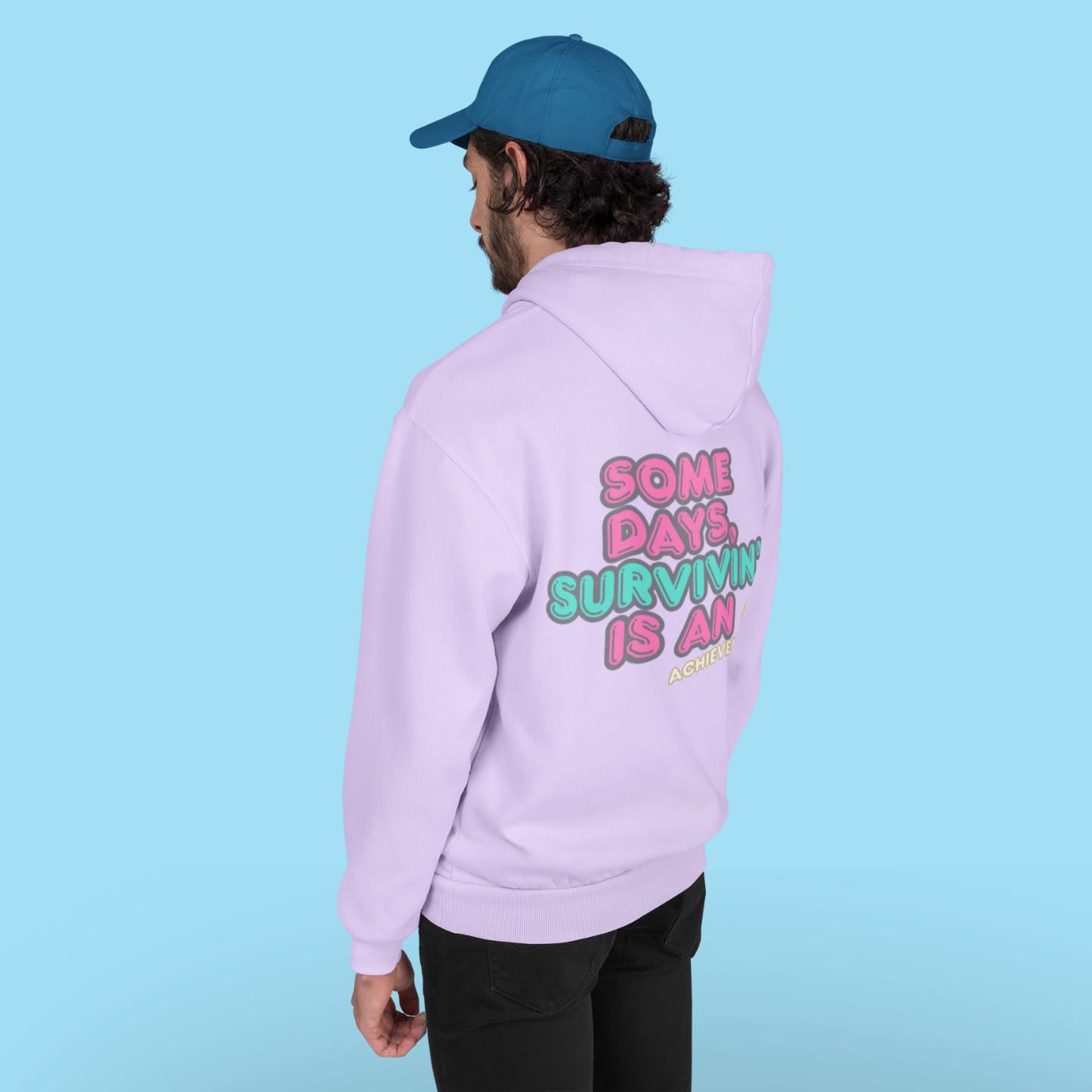 Some Days, Survivin’ Is an Achievement Hoodie | Buuble