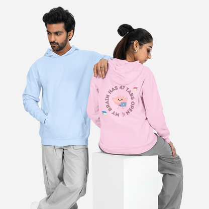 My Brain Has 47 Tabs Open – Hoodie Big Letters | Buuble