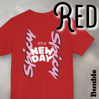 It’s a New Day – Whimsy Buuble T-Shirt
