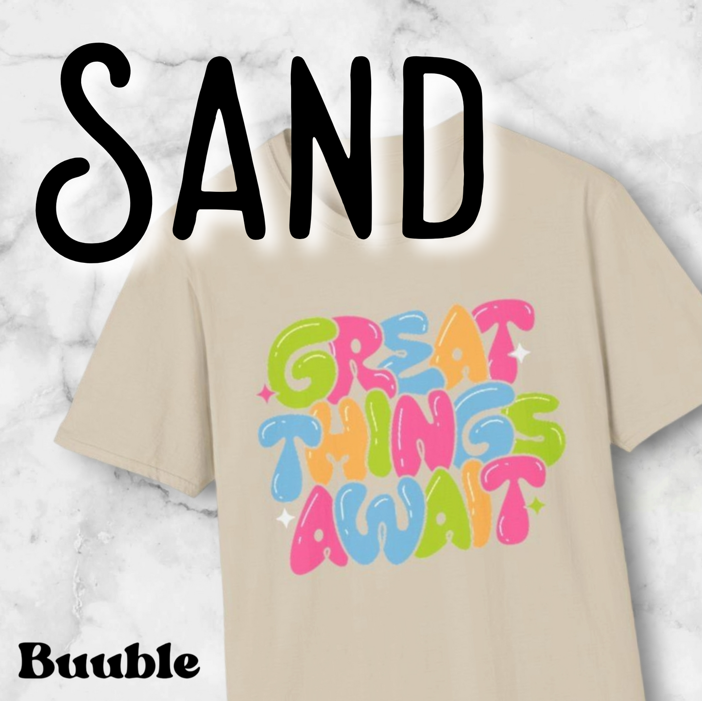Great Things Await™ – Colorful & Super Cool Motivational T-Shirt