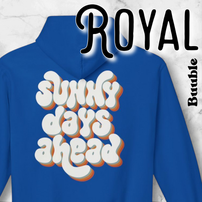 Sunny Days Ahead™  – Soft & Trendy Back Hoodie by Buuble