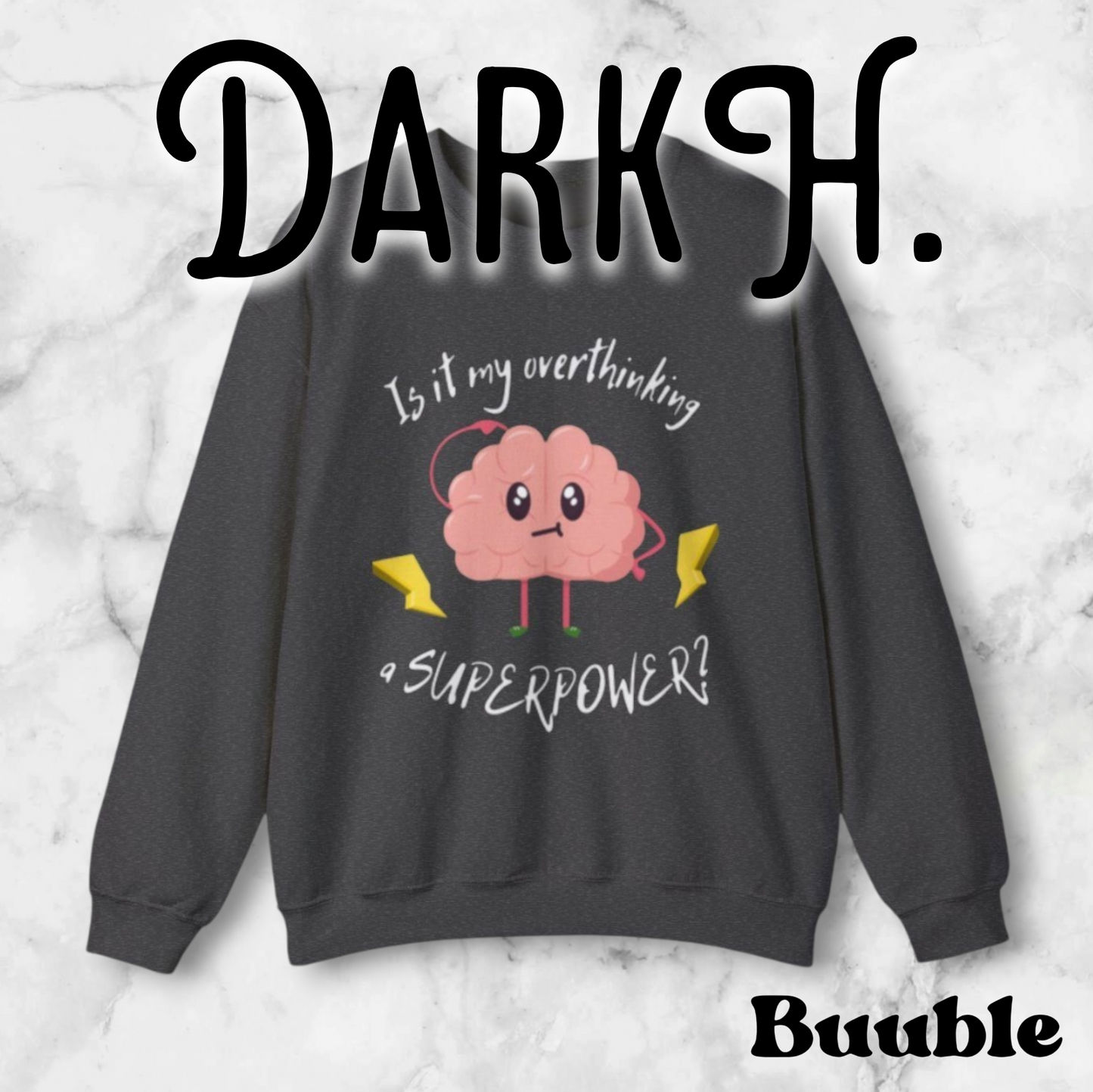 Is My Overthinking a superpower? – Sweety Mind Sweatshirt