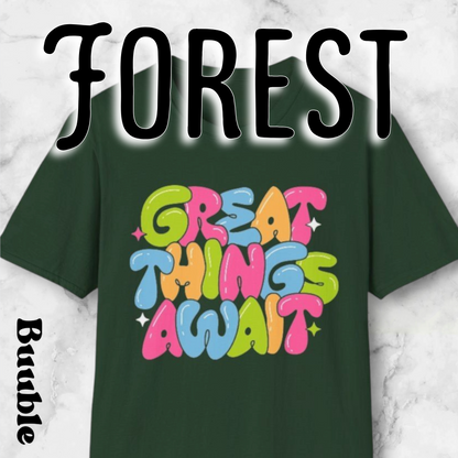 Great Things Await™ – Colorful & Super Cool Motivational T-Shirt
