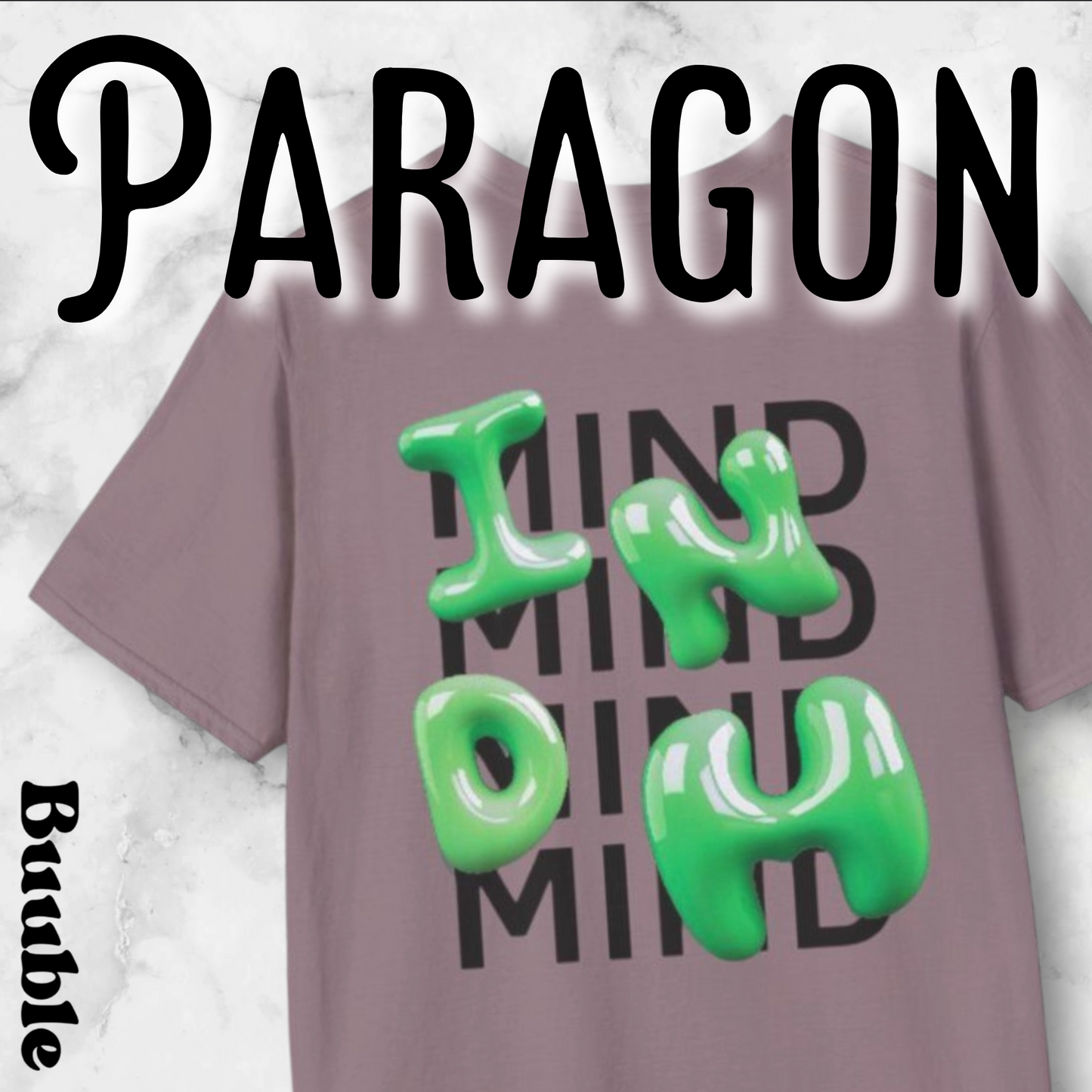MIND Bubble T-Shirt – Buuble Statement Wear