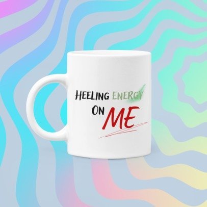 Healing Energy on Me Mug - Energy At Every Moment