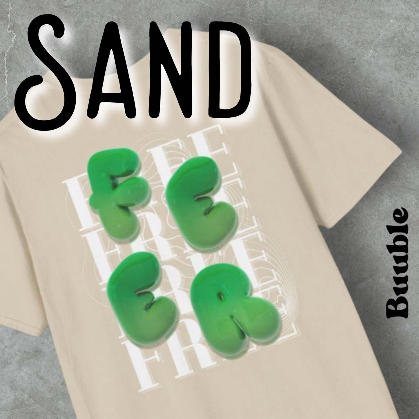 FEER Bubble Green Letter T-Shirt – Buuble