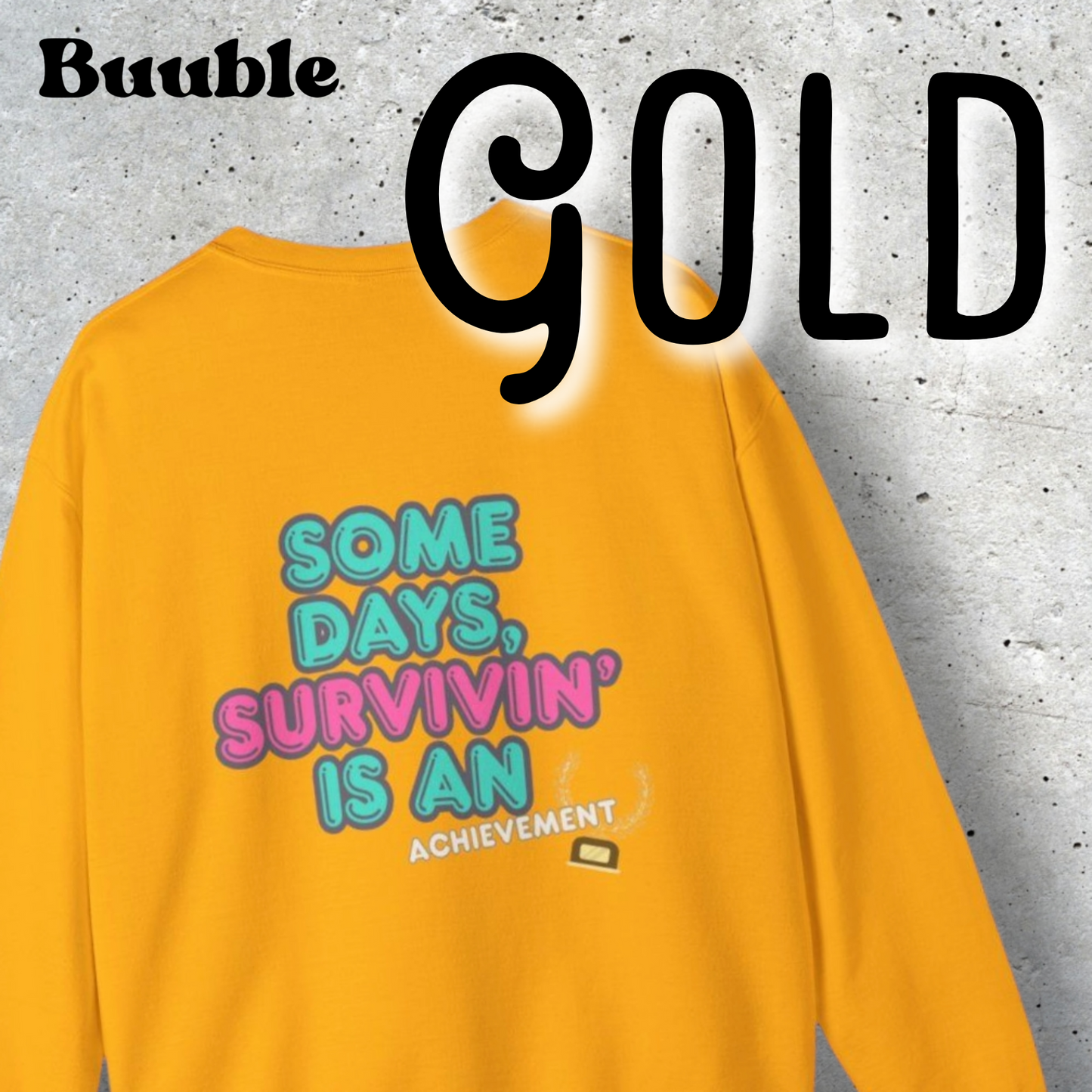 Survivin’ Is an Achievement T-Shirt – Mental Health Motivation Tee | Buuble