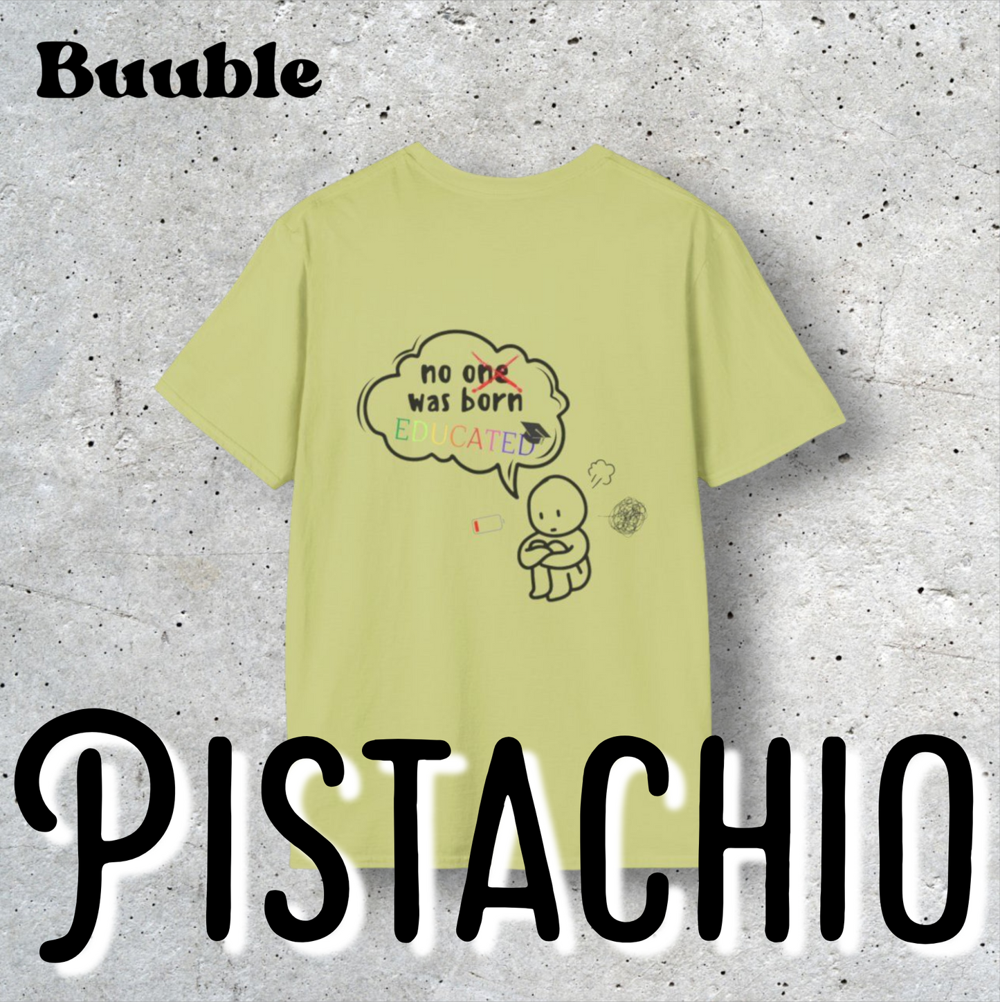 No One Was Born Educated – Mindful Sketch Tee