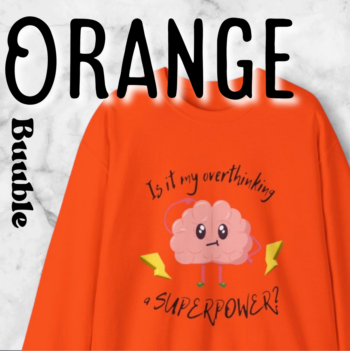 Is My Overthinking a superpower? – Sweety Mind Sweatshirt