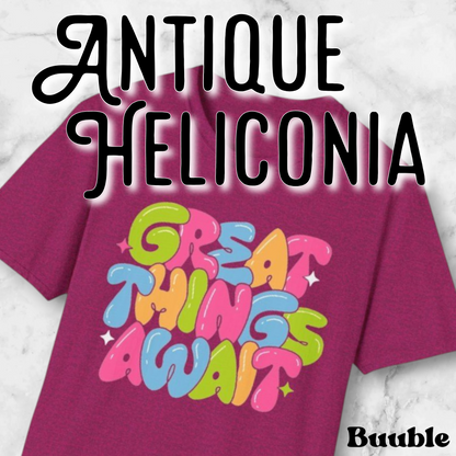 Great Things Await™ – Colorful & Super Cool Motivational T-Shirt