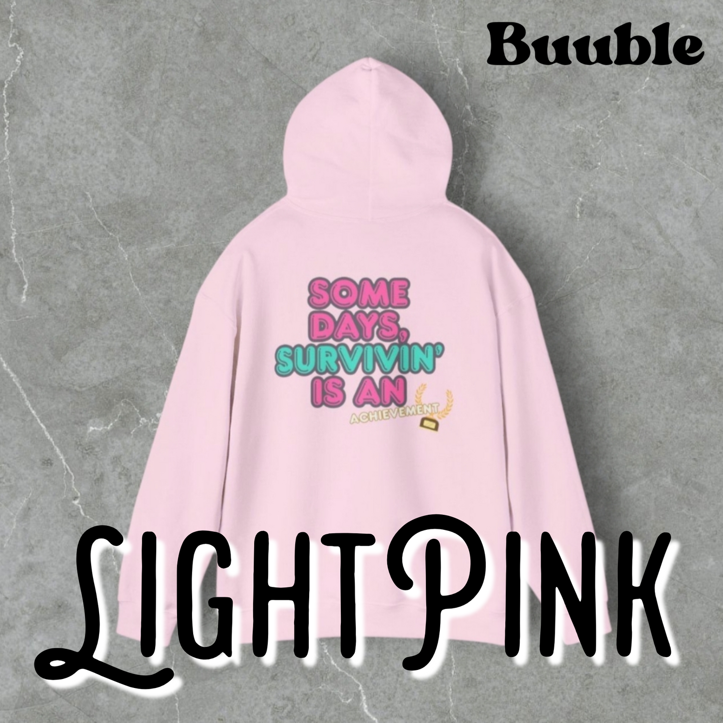 Some Days, Survivin’ Is an Achievement Hoodie - Made For Winners
