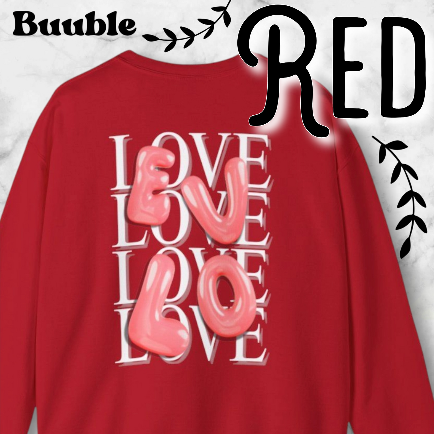 EVLO Bubble Red Letter Sweatshirt – Buuble Special Edition