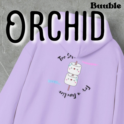 Too Soft For a Function - Keep and Recharging - Cute&Mindful Buuble Hoodie