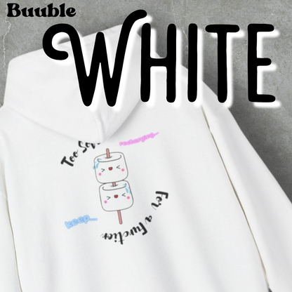 Too Soft For a Function - Keep and Recharging - Cute&Mindful Buuble Hoodie