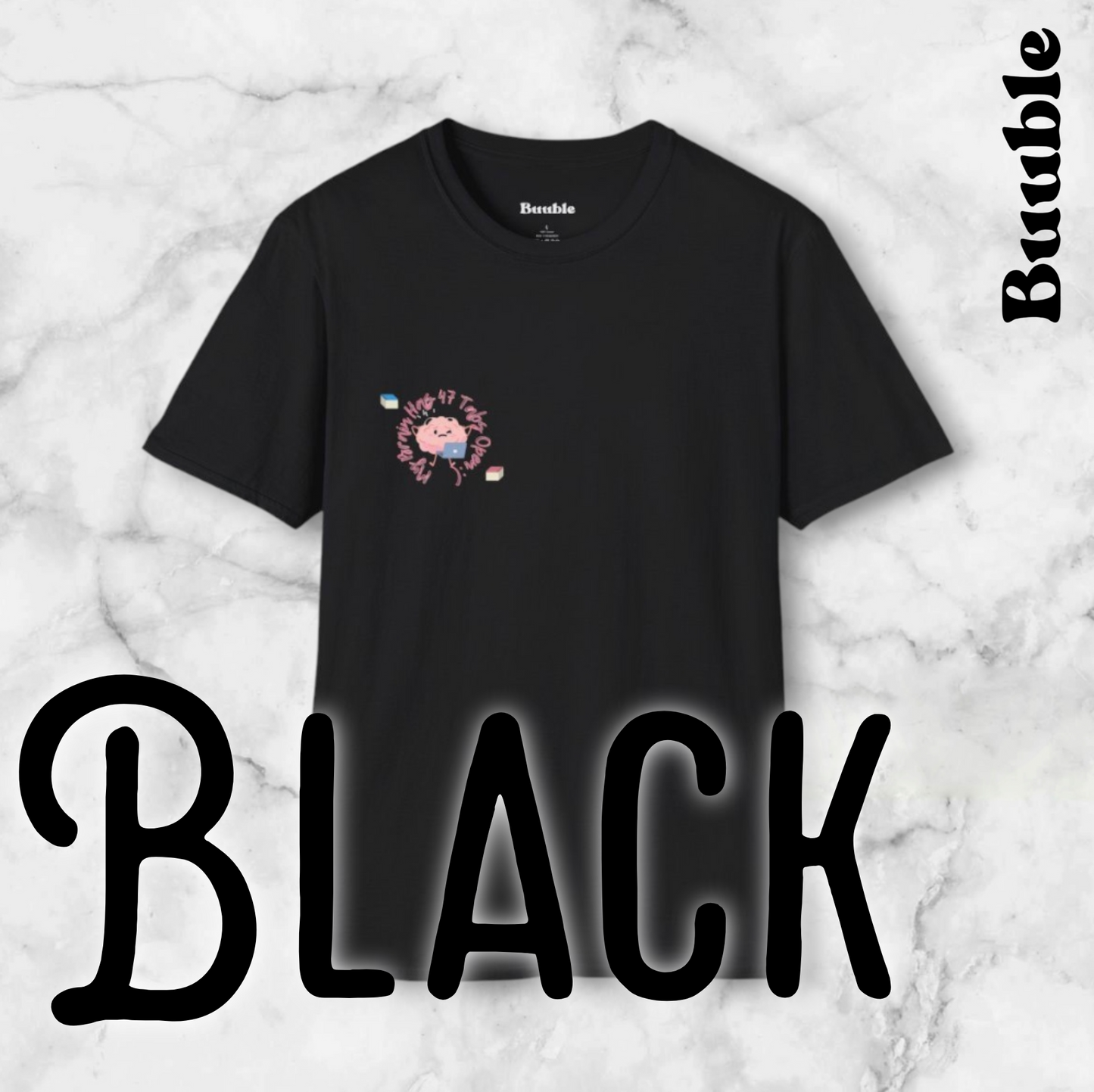 My Brain Has 47 Tabs Open – The Tee That Gets You