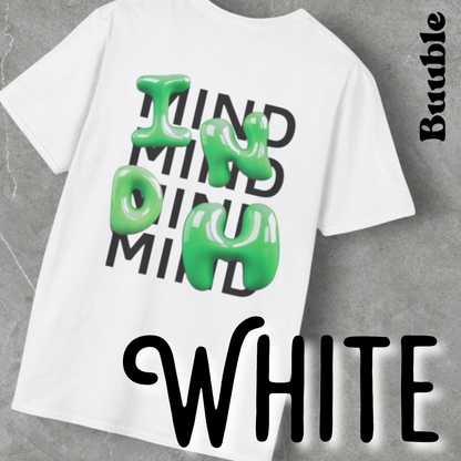 MIND Bubble T-Shirt – Buuble Statement Wear