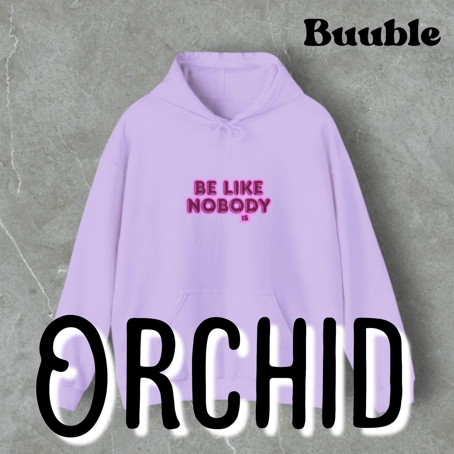 Be Like Nobody Unisex Hooded Sweatshirt - Cozy & Inspirational