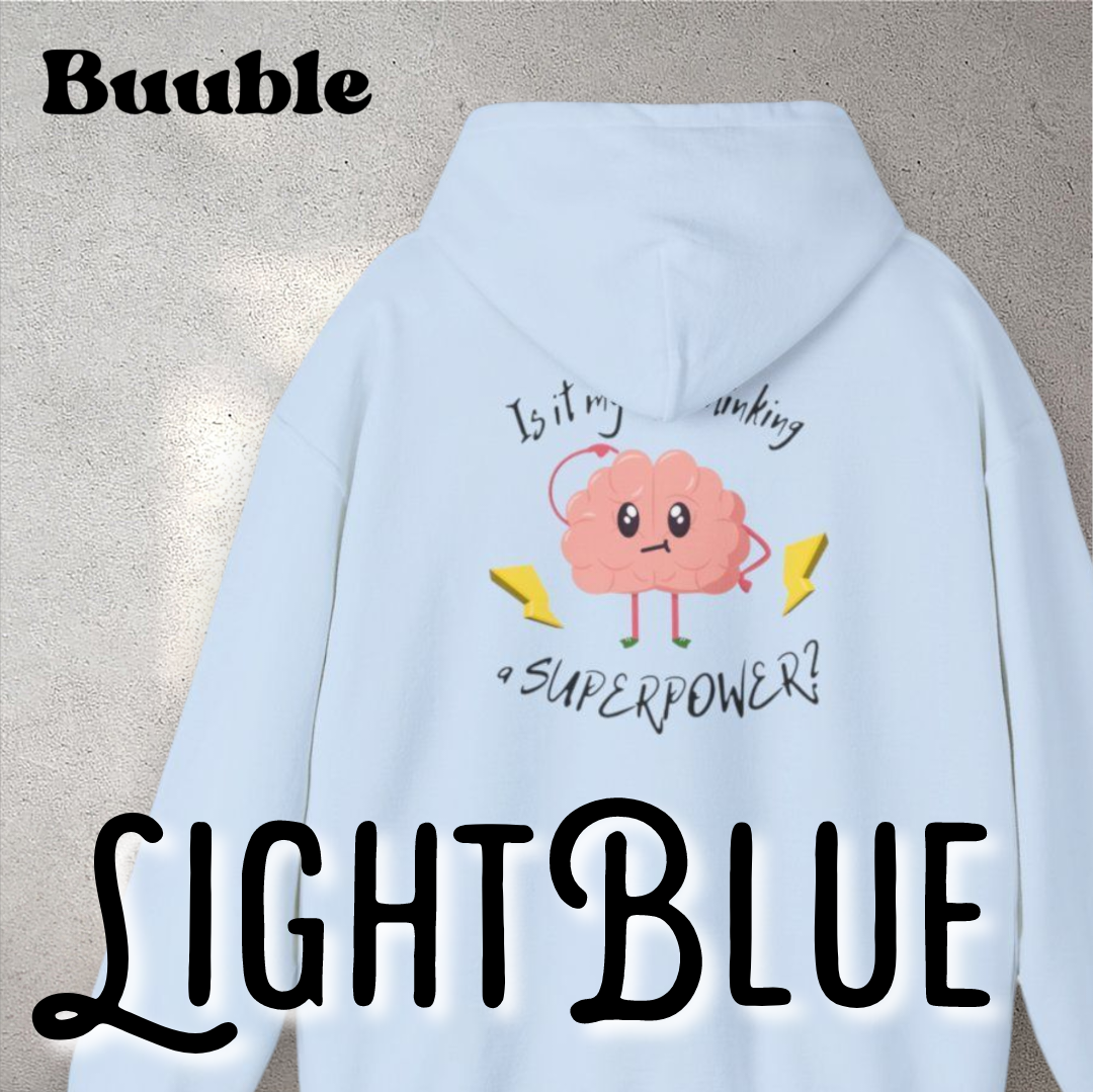 Cute Brain Hoodie – Is Overthinking My Superpower?™ – Soft, Cozy & Relatable