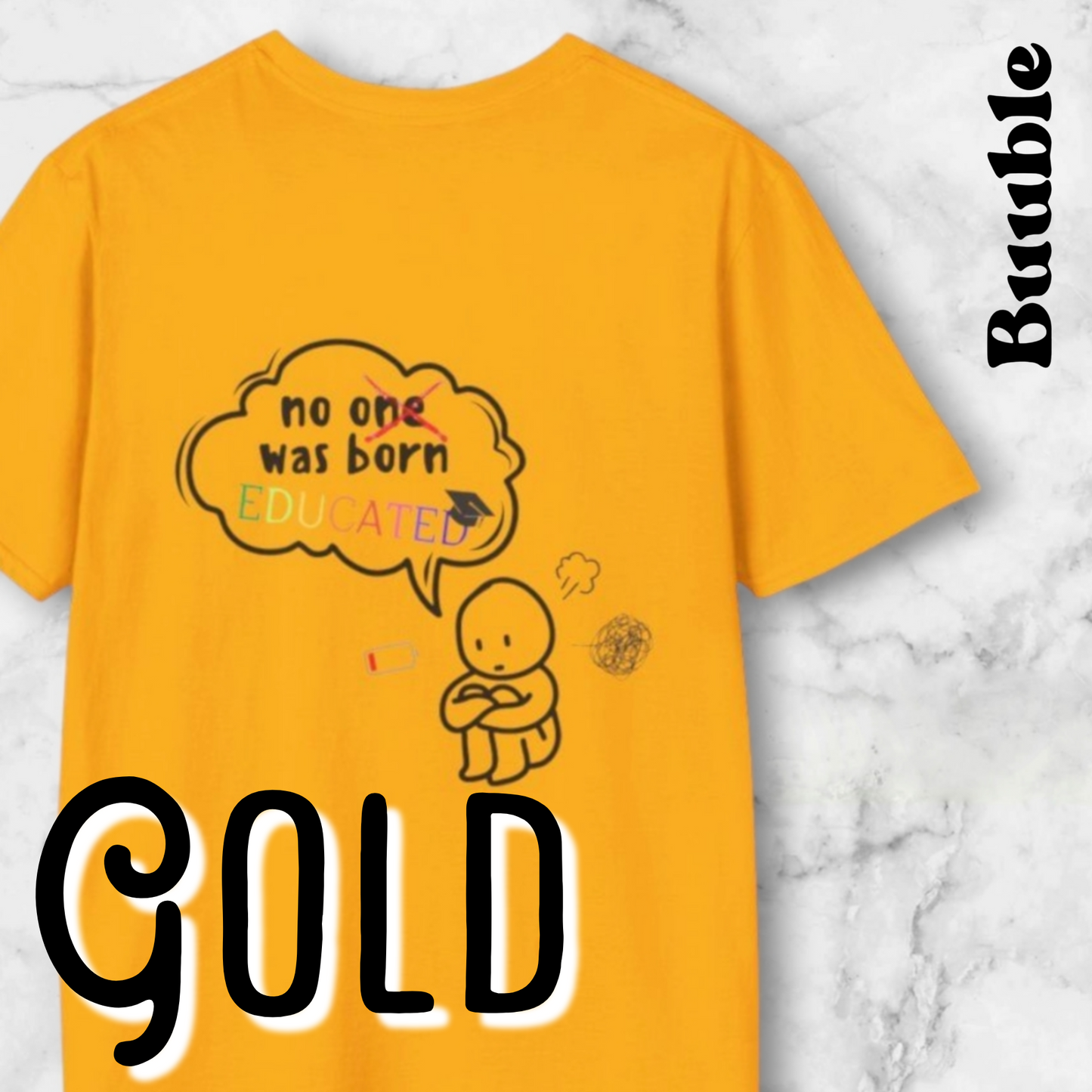 No One Was Born Educated – Mindful Sketch Tee