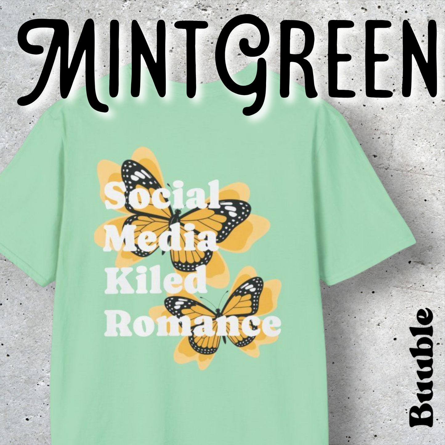 Social Media Killed Romance – Buuble T-Shirt
