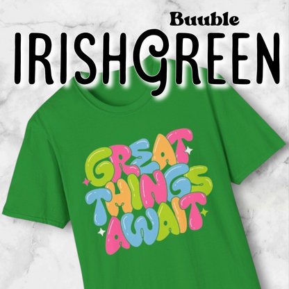 Great Things Await™ – Colorful & Super Cool Motivational T-Shirt
