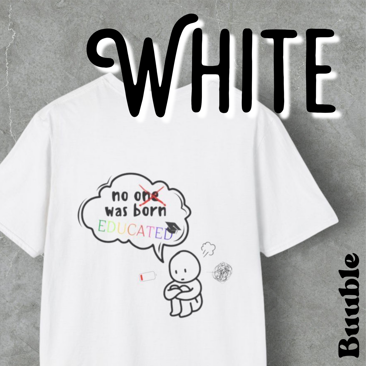 No One Was Born Educated – Mindful Sketch Tee