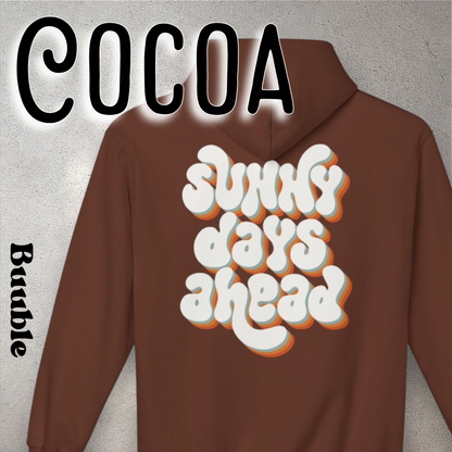 Sunny Days Ahead™  – Soft & Trendy Back Hoodie by Buuble