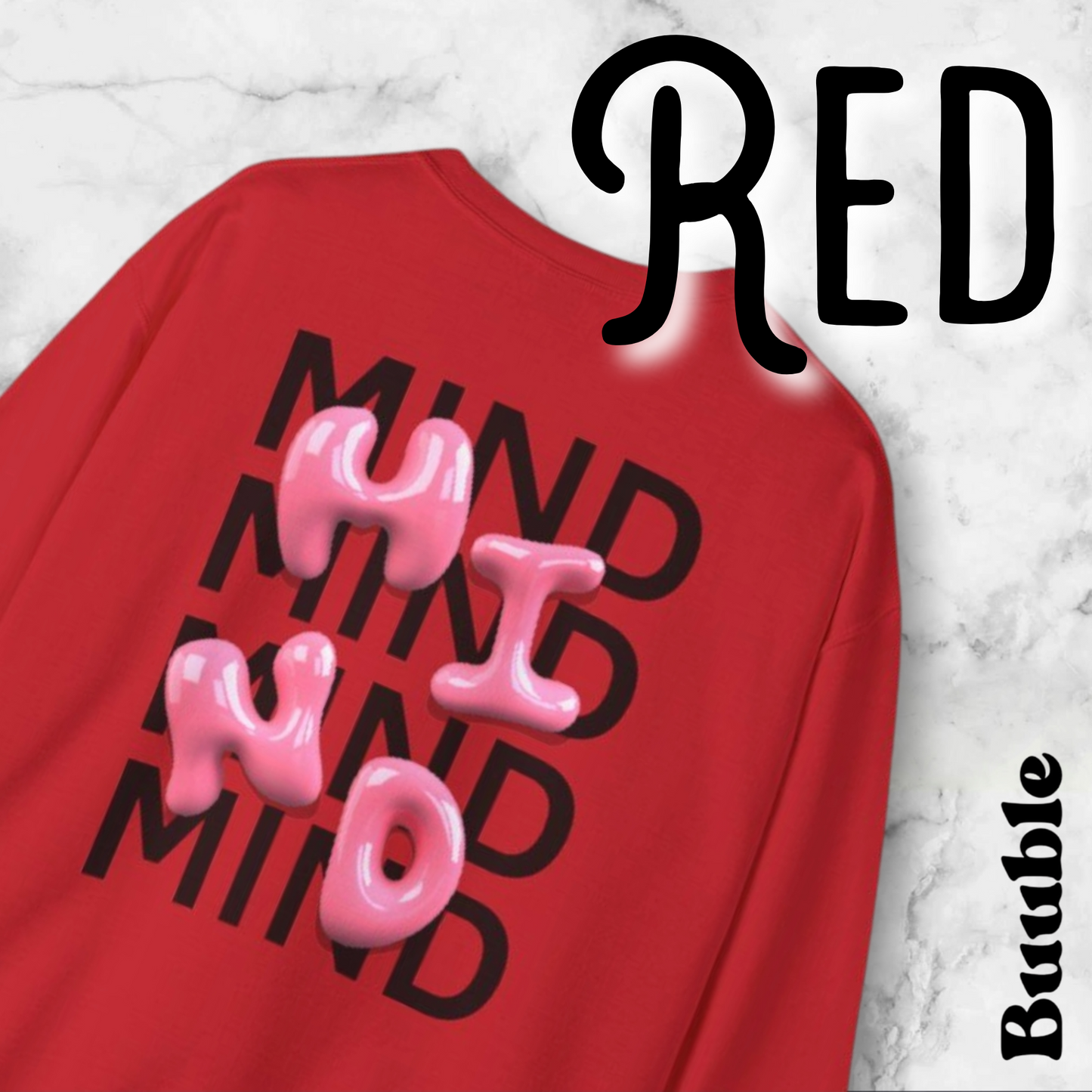 MIND Bubble Pink Glossy Sweatshirt – Buuble Special Design