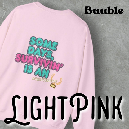 Survivin’ Is an Achievement T-Shirt – Mental Health Motivation Tee | Buuble