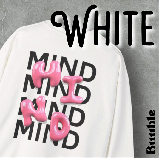 MIND Bubble Pink Glossy Sweatshirt – Buuble Special Design