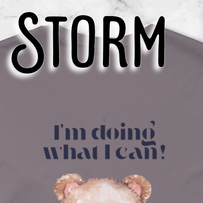 I’m Doing What I Can!™ – Buuble Teddy Super Cute & Motivational T-shirt
