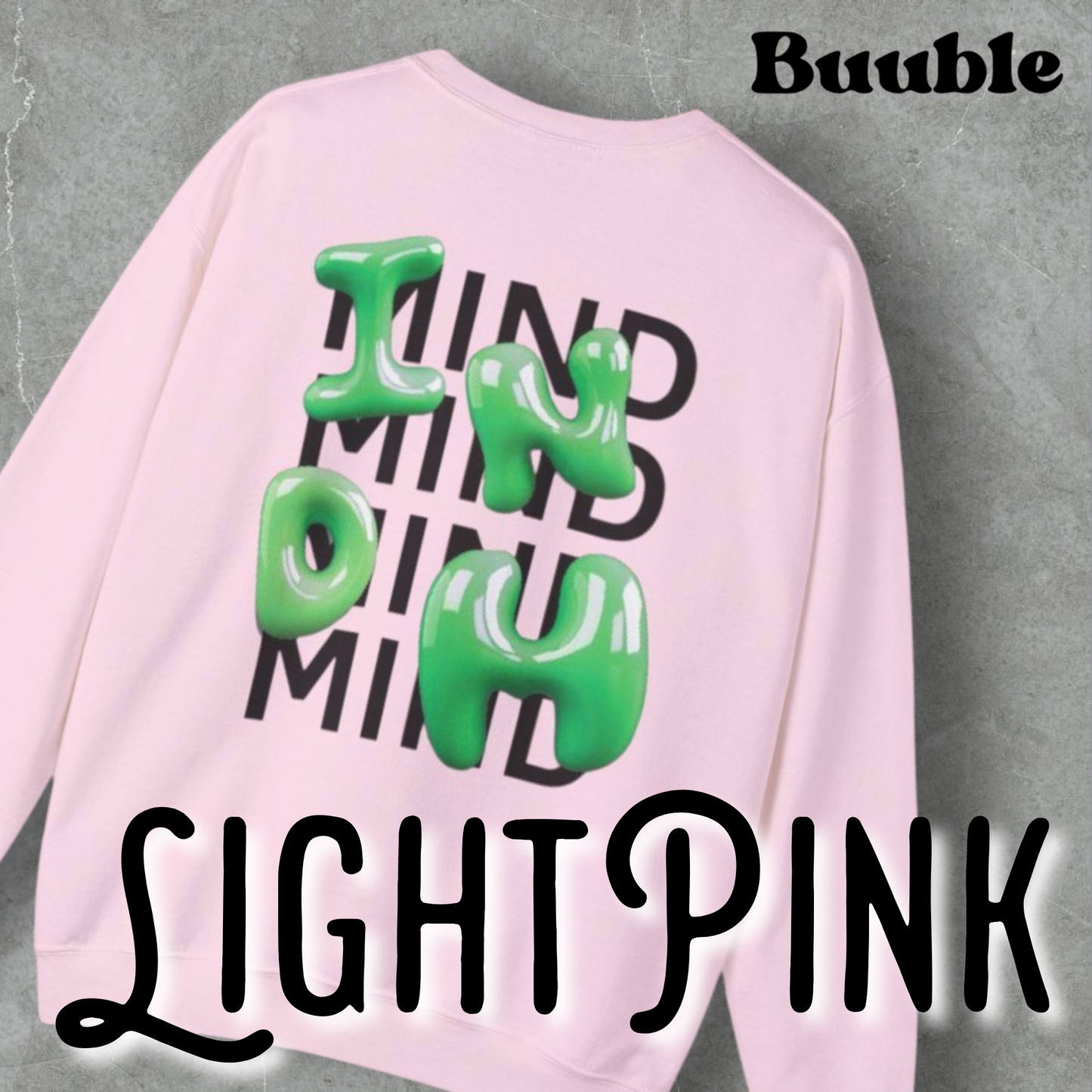 INDM Green Bubble Letter Sweatshirt – Buuble Special Edition