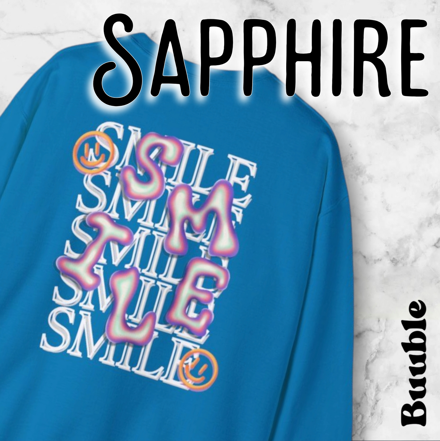 SMILE Bubble Sweatshirt – Buuble Positive Vibes Wearing